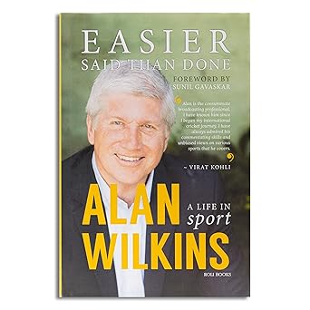 AUTOBIOGRAPHY - Easier Said Than Done - A Life in Sports