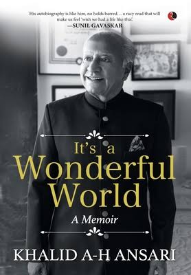 AUTOBIOGRAPHY -Its a Wonderful World – A Memoir