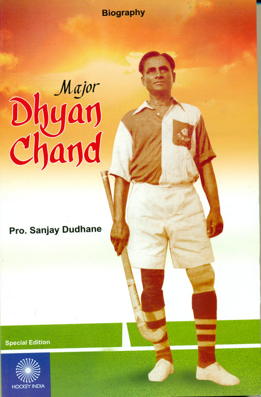Major Dhyan Chand Book: Sanjay Dudhane
